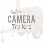 Solar Security Camera Trailer